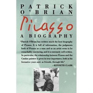 Picasso: A Biography -- Patrick O'Brian